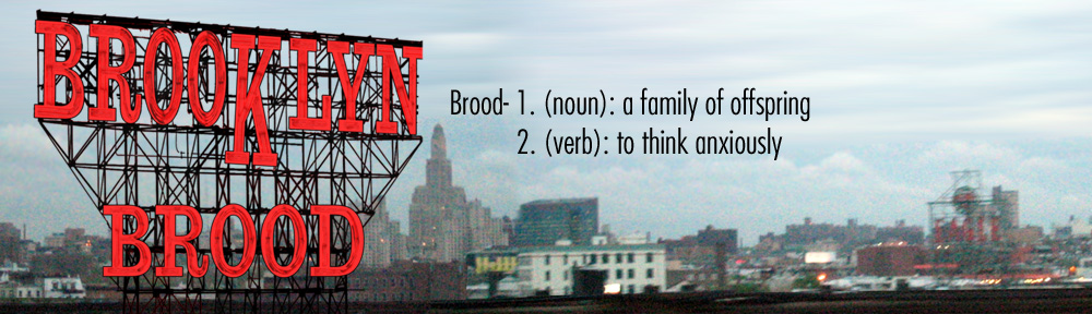 Brooklyn Brood